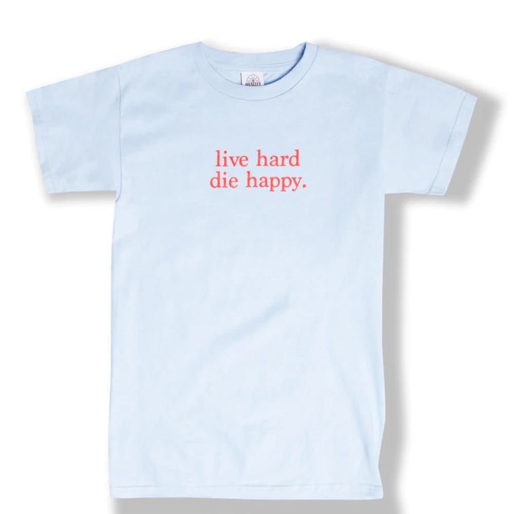 THE WHATEVER FOREVER LIVE HARD DIE HAPPY CREW TEE IN POWDER BLUE Sz L NWT